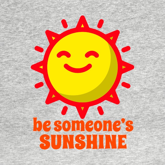 Be Someone’s Sunshine by Atomartanddesigns